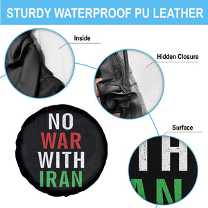No War With Iran Spare Tire Cover Anti War Political Protest Statement TS12 Print Your Wear