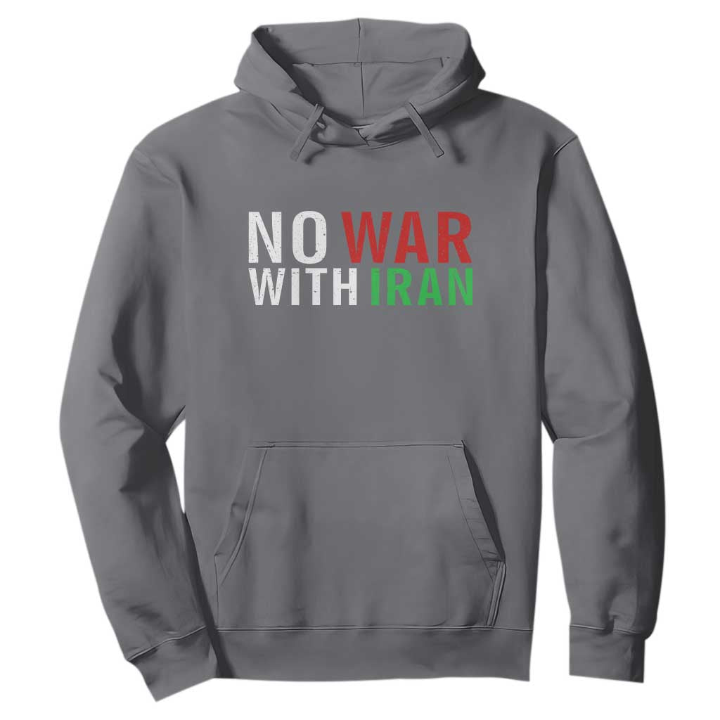 No War With Iran Hoodie Anti War Protest Apparel Gift TS12 Charcoal Print Your Wear