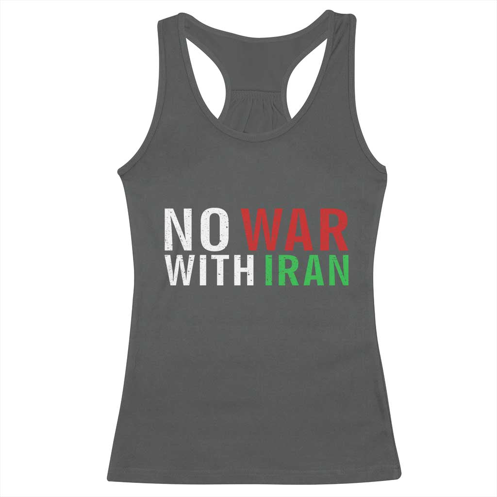 No War With Iran Racerback Tank Top Anti War Protest Apparel Gift TS12 Dark Heather Print Your Wear