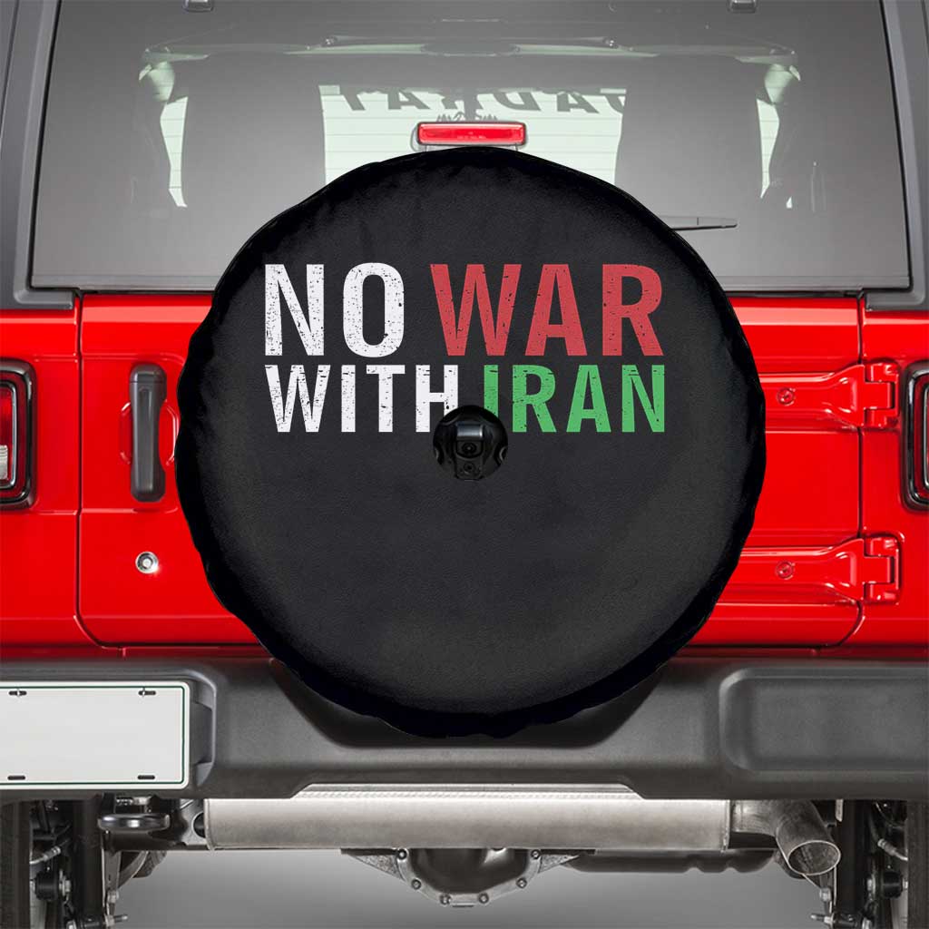 No War With Iran Spare Tire Cover Anti War Protest Apparel Gift TS12 Black Print Your Wear