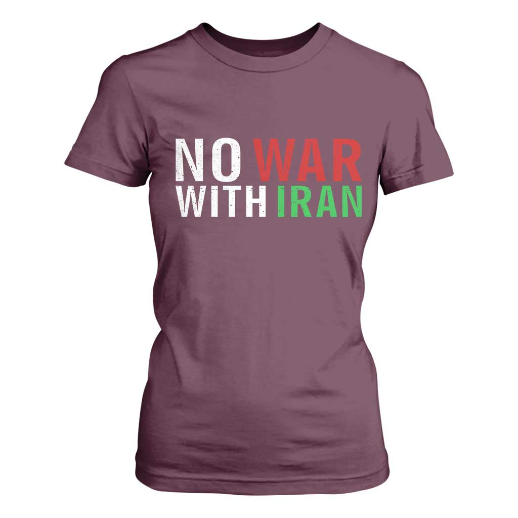 No War With Iran T Shirt For Women Anti War Protest Apparel Gift TS12 Maroon Print Your Wear