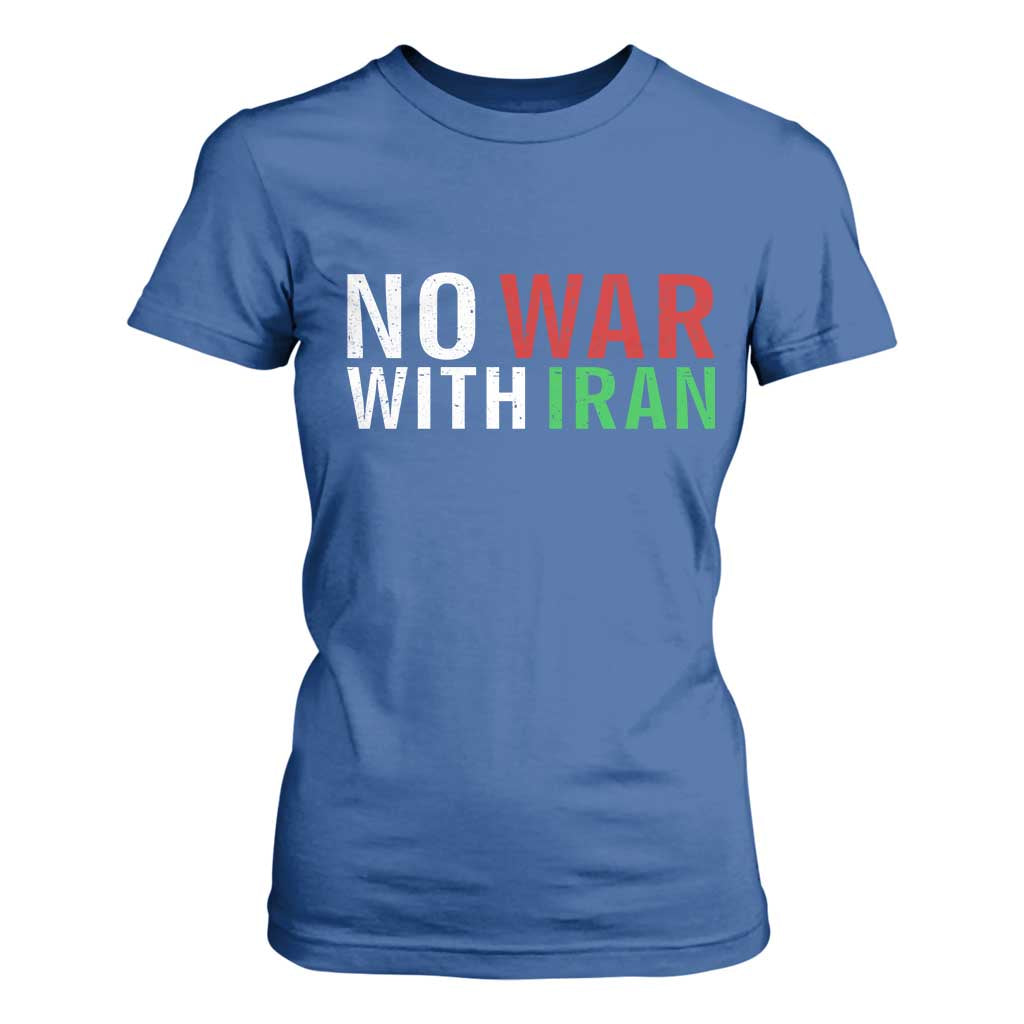 No War With Iran T Shirt For Women Anti War Protest Apparel Gift TS12 Royal Blue Print Your Wear