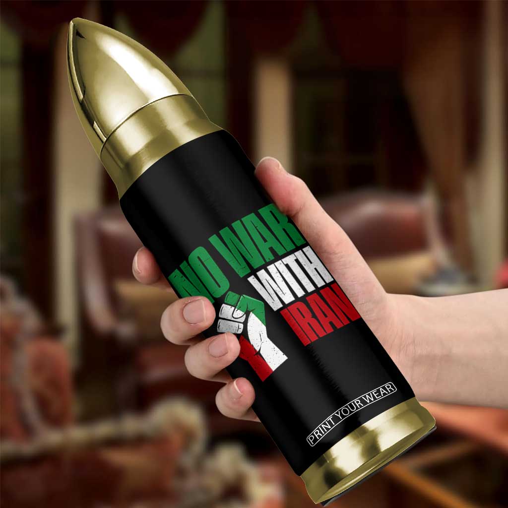 No War With Iran Bullet Tumbler Peace Activist Gift TS12 Print Your Wear