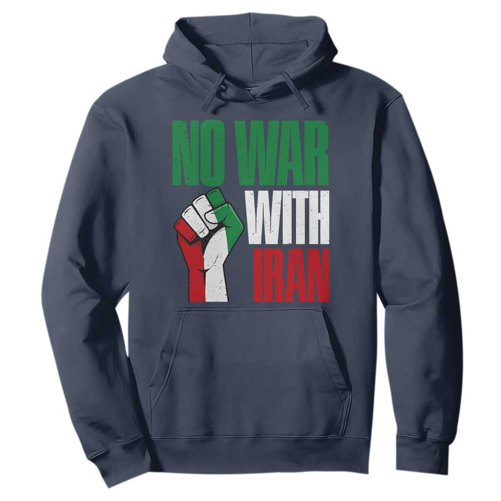 No War With Iran Hoodie Peace Activist Gift TS12 Navy Print Your Wear