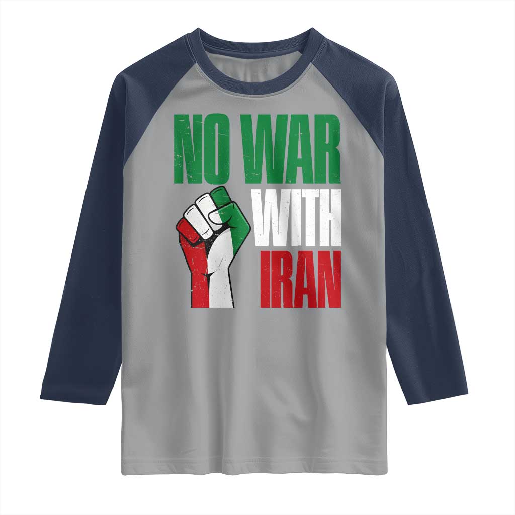 No War With Iran Raglan Shirt Peace Activist Gift TS12 Sport Gray Navy Print Your Wear