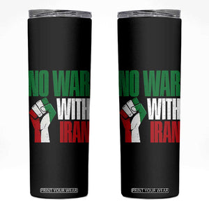 No War With Iran Skinny Tumbler Peace Activist Gift TS12 Black Print Your Wear