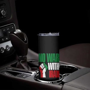 No War With Iran Skinny Tumbler Peace Activist Gift TS12 Print Your Wear
