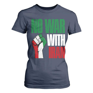No War With Iran T Shirt For Women Peace Activist Gift TS12 Navy Print Your Wear