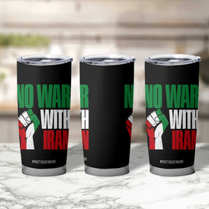 No War With Iran Tumbler Cup Peace Activist Gift TS12 Print Your Wear