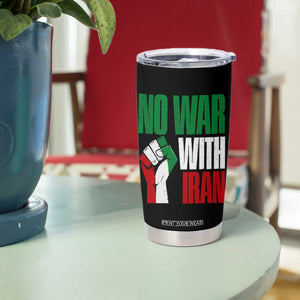 No War With Iran Tumbler Cup Peace Activist Gift TS12 Print Your Wear