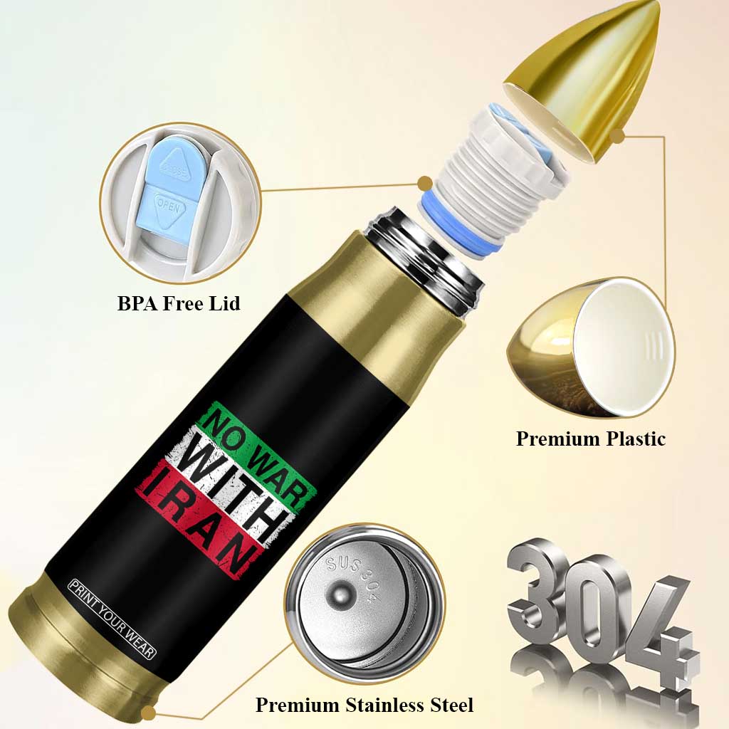 No War With Iran Bullet Tumbler Solidarity With Iranian People Peace TS12 Print Your Wear