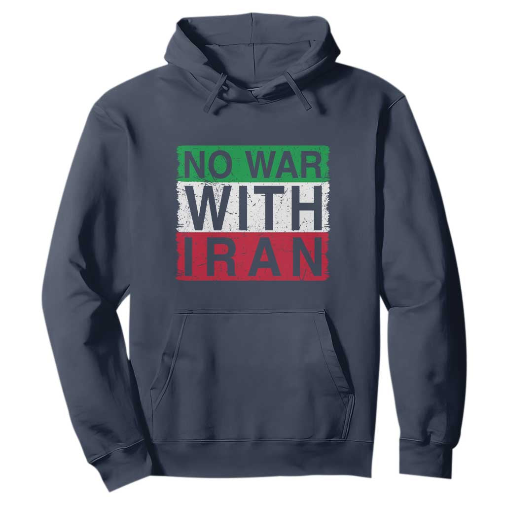 No War With Iran Hoodie Solidarity With Iranian People Peace TS12 Navy Print Your Wear