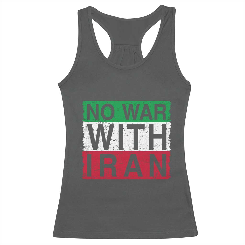 No War With Iran Racerback Tank Top Solidarity With Iranian People Peace TS12 Dark Heather Print Your Wear