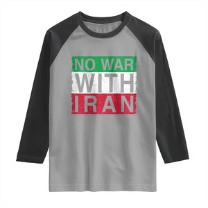 No War With Iran Raglan Shirt Solidarity With Iranian People Peace TS12 Sport Gray Black Print Your Wear