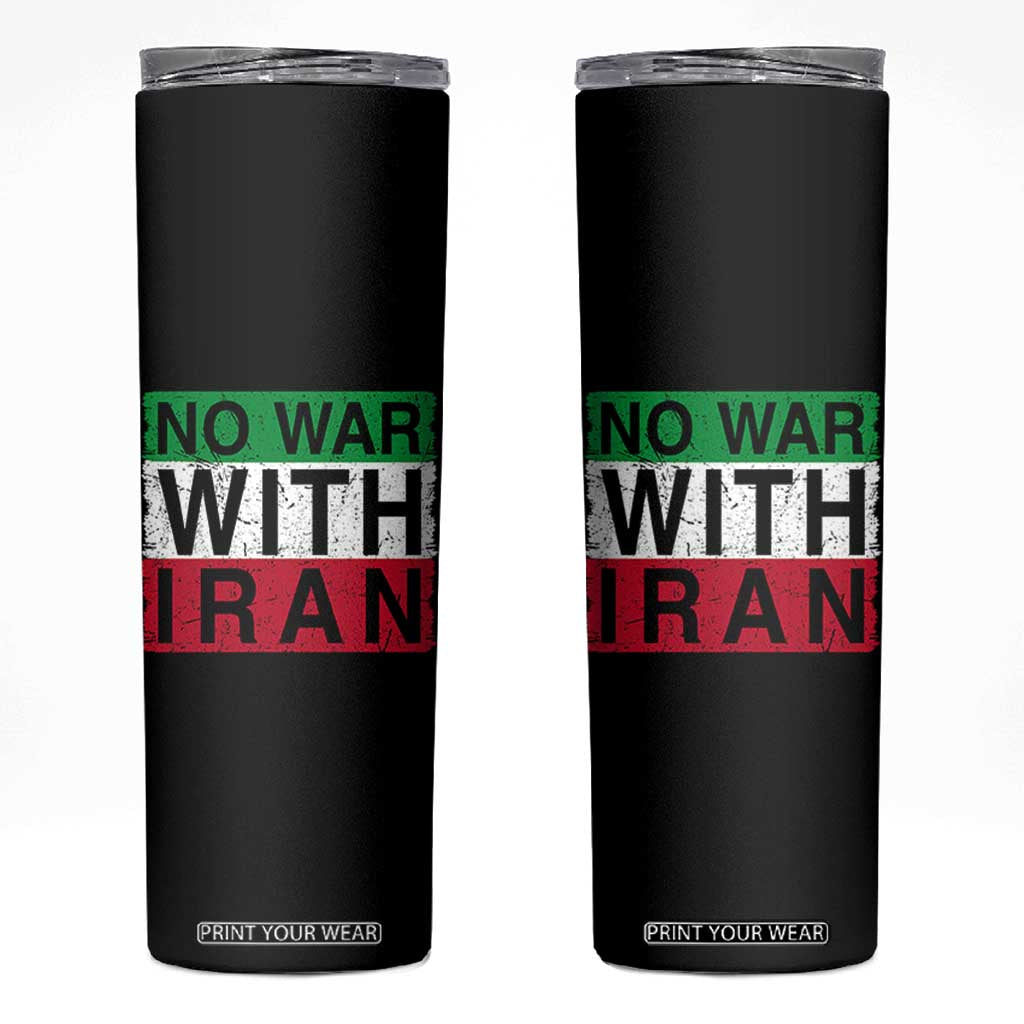 No War With Iran Skinny Tumbler Solidarity With Iranian People Peace TS12 Black Print Your Wear