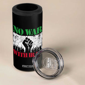 No War With Iran 4 in 1 Can Cooler Tumbler Free Iran Peace Seeker Gift TS12 Print Your Wear