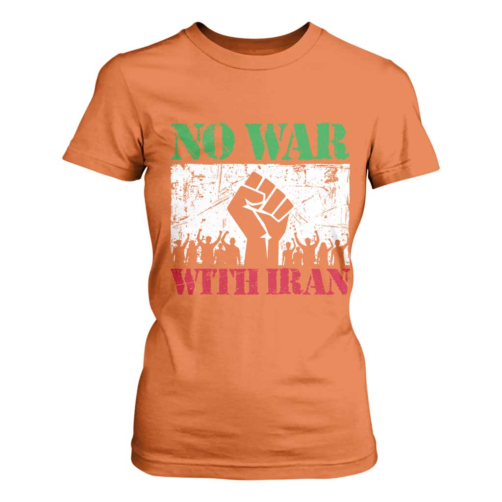 No War With Iran T Shirt For Women Free Iran Peace Seeker Gift TS12 Orange Print Your Wear