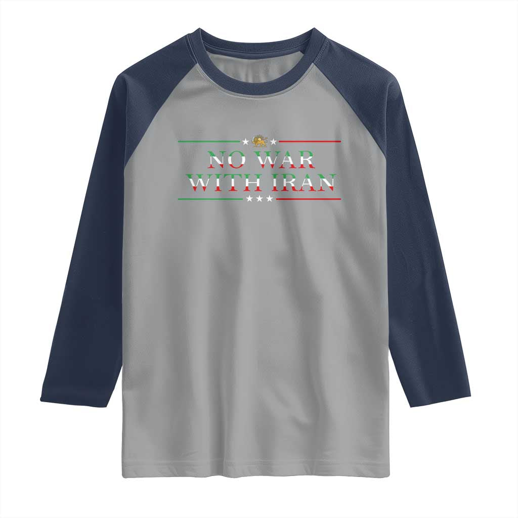 No War With Iran Peace Statement Gift Raglan Shirt TS12 Sport Gray Navy Print Your Wear