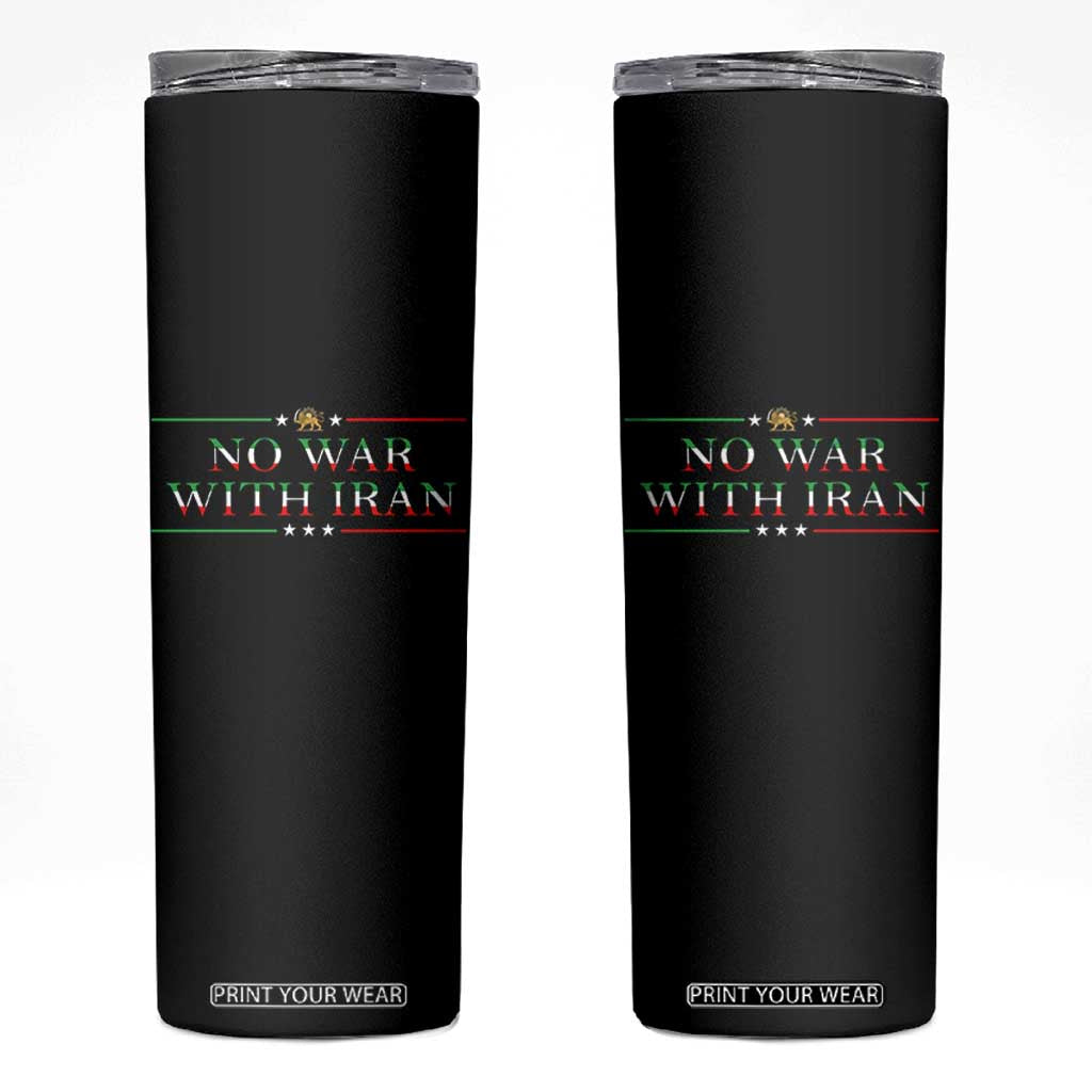No War With Iran Peace Statement Gift Skinny Tumbler TS12 Black Print Your Wear
