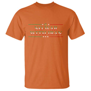 No War With Iran Peace Statement Gift T Shirt TS12 Orange Print Your Wear