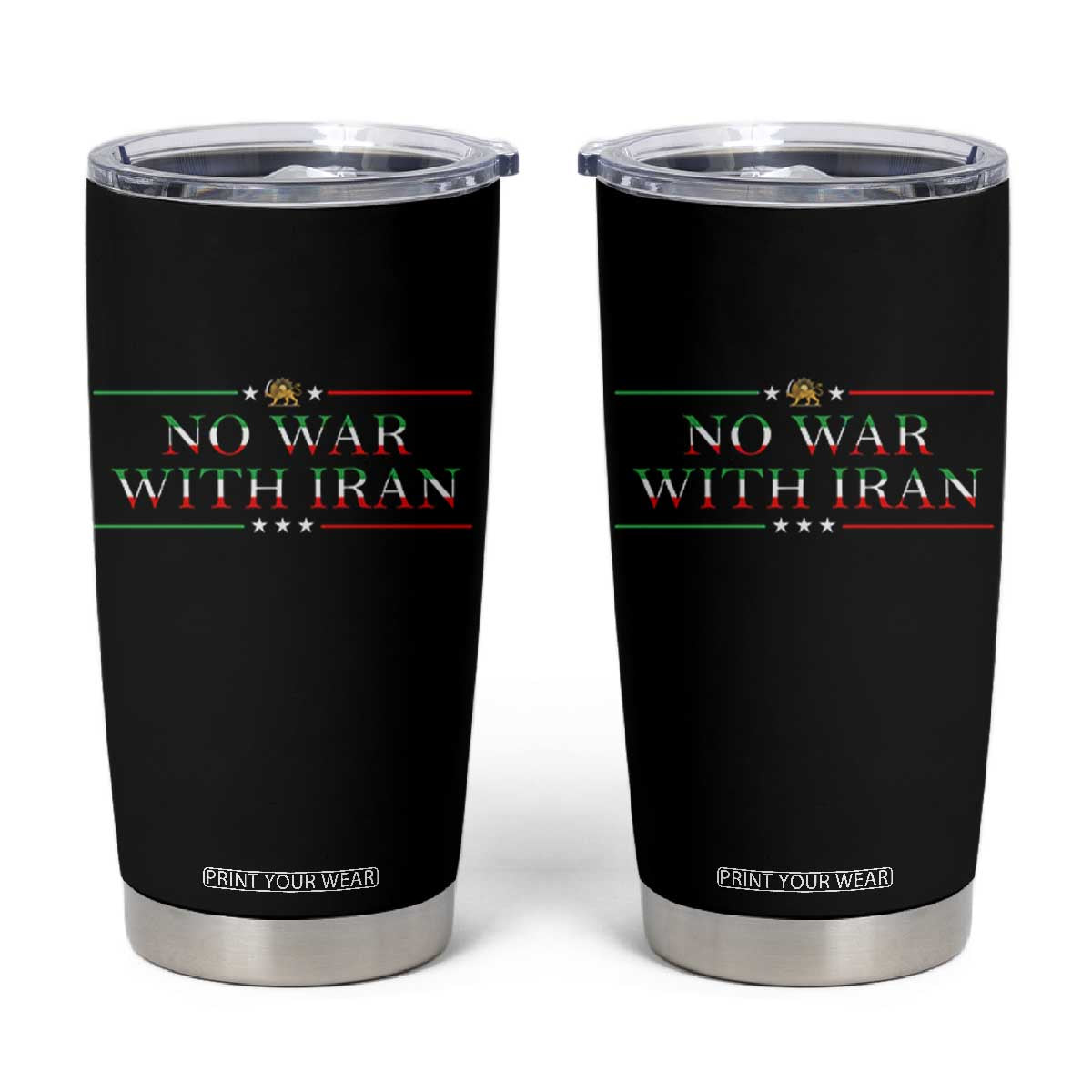 No War With Iran Peace Statement Gift Tumbler Cup TS12 Black Print Your Wear