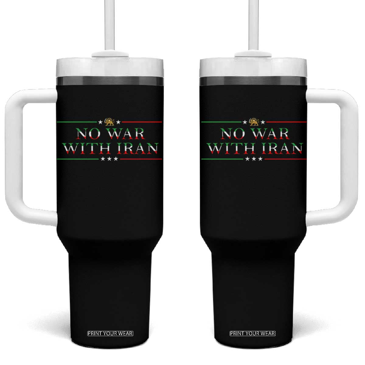 No War With Iran Peace Statement Gift Tumbler With Handle TS12 One Size: 40 oz Black Print Your Wear