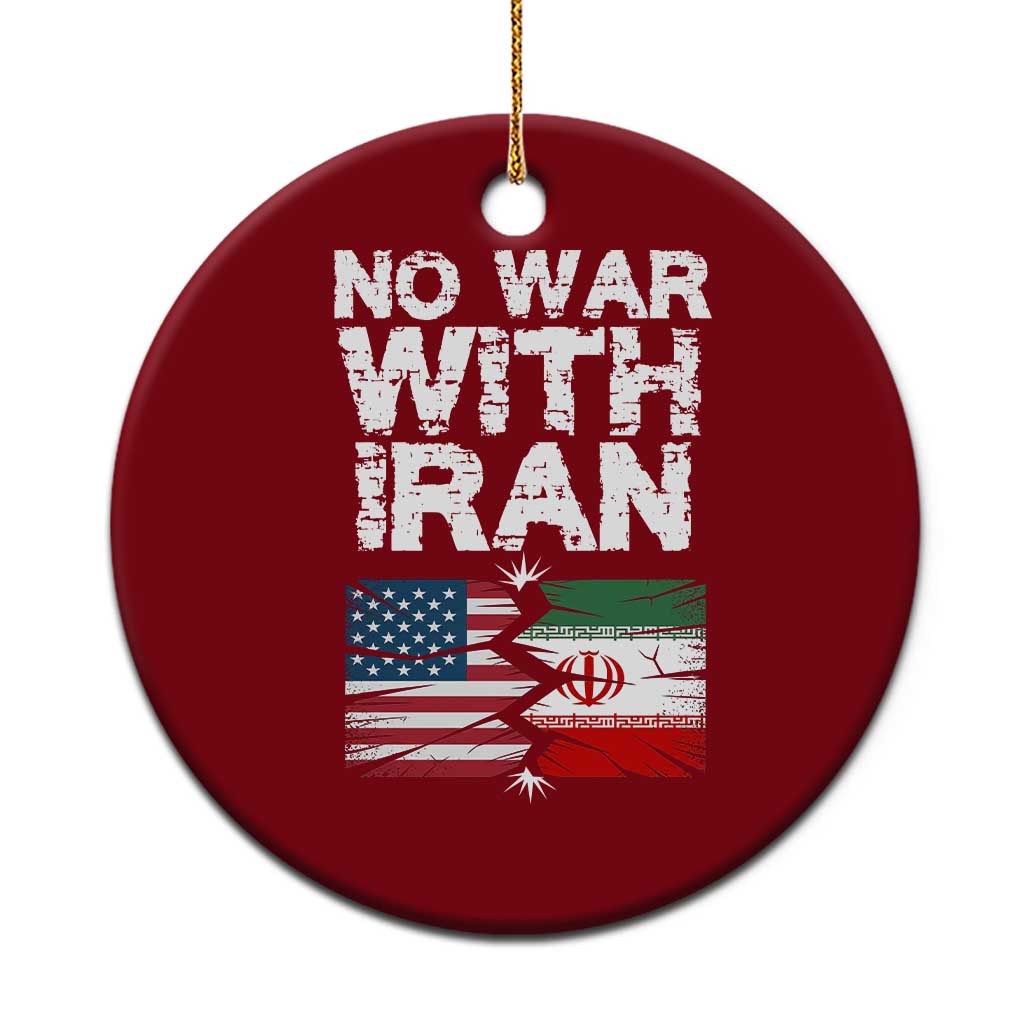 No War With Iran Ceramic Ornament Support Iranian People Peace TS12 1pc Red Print Your Wear