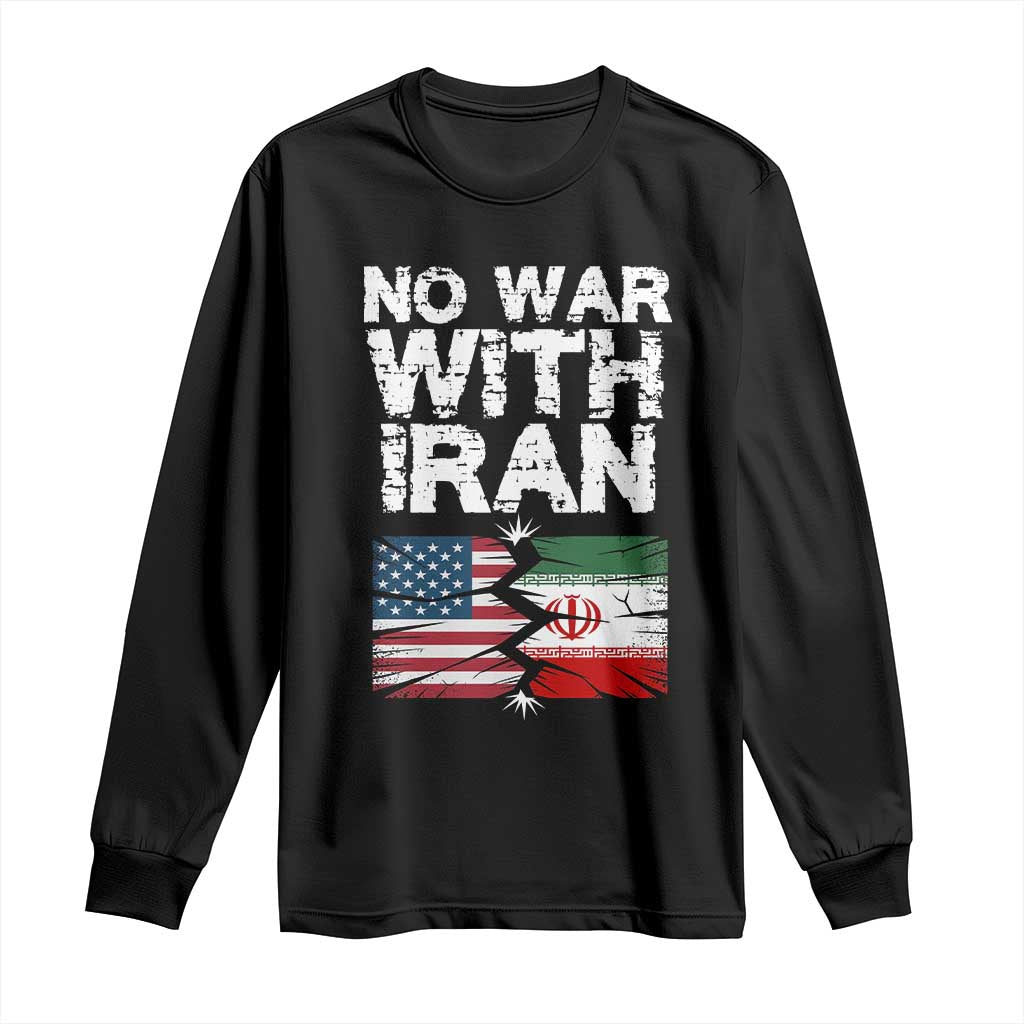 No War With Iran Long Sleeve Shirt Support Iranian People Peace TS12 Black Print Your Wear