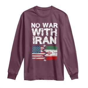 No War With Iran Long Sleeve Shirt Support Iranian People Peace TS12 Maroon Print Your Wear