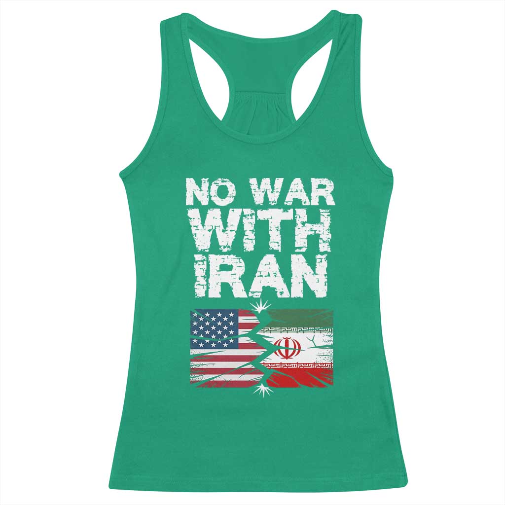 No War With Iran Racerback Tank Top Support Iranian People Peace TS12 Irish Green Print Your Wear