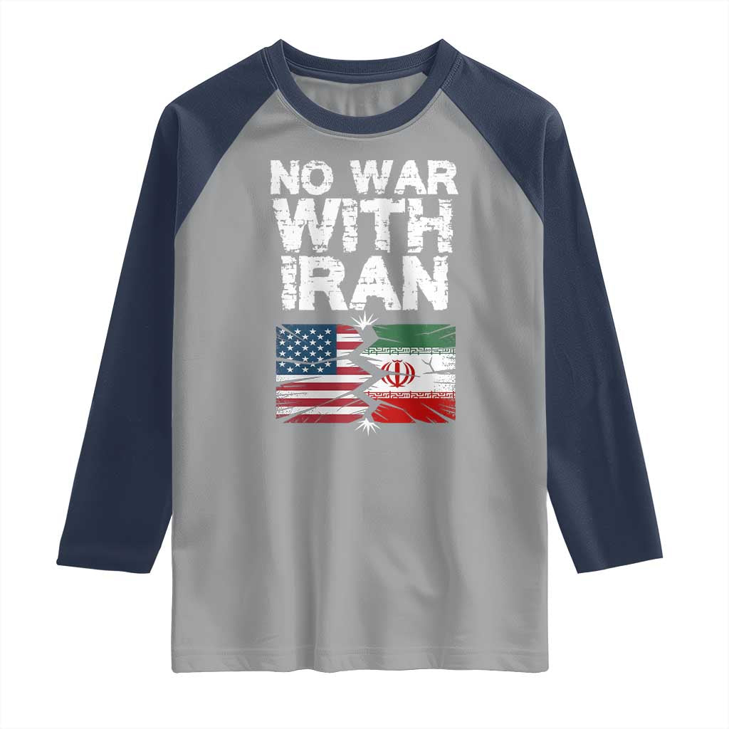 No War With Iran Raglan Shirt Support Iranian People Peace TS12 Sport Gray Navy Print Your Wear