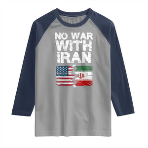 No War With Iran Raglan Shirt Support Iranian People Peace TS12 Sport Gray Navy Print Your Wear