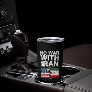 No War With Iran Tumbler Cup Support Iranian People Peace TS12 Print Your Wear
