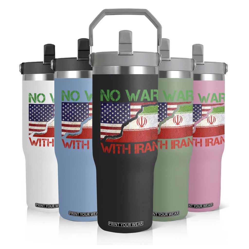 No War With Iran Flip Straw Tumbler Middle East Freedom TS12 Print Your Wear