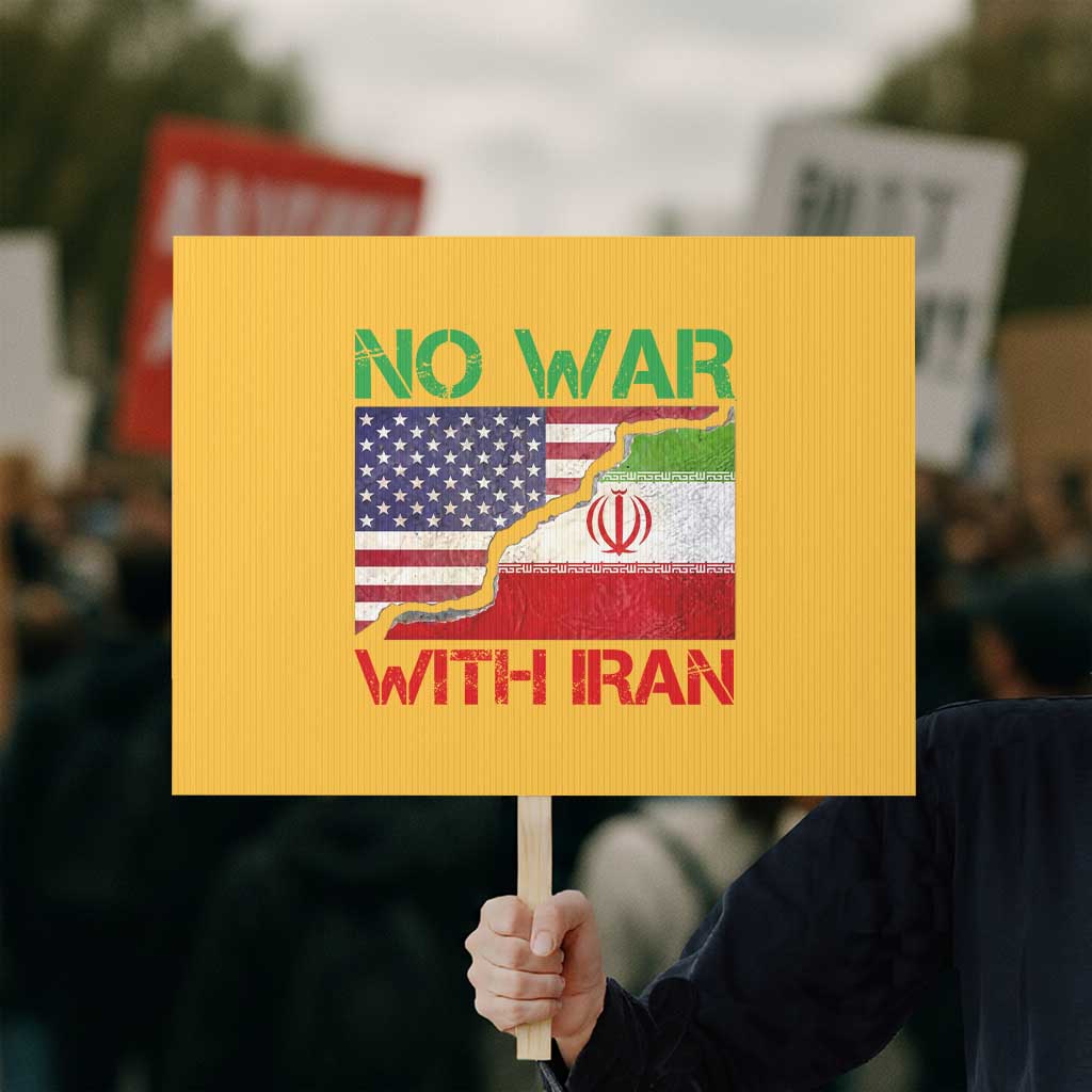 No War With Iran Protest Sign Middle East Freedom TS12 Horizontal 18