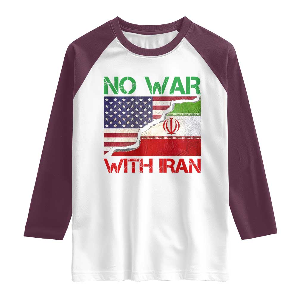 No War With Iran Raglan Shirt Middle East Freedom TS12 White Maroon Print Your Wear