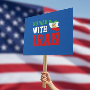 No War With Iran Protest Sign Iran Freedom Protest TS12 Horizontal 18" × 24" Blue Print Your Wear