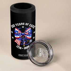 Nurse 250 Years Of Care 4 in 1 Can Cooler Tumbler Patriotic American Nurse Gift TS12 Print Your Wear