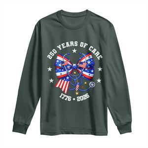 Nurse 250 Years Of Care Long Sleeve Shirt Patriotic American Nurse Gift TS12 Dark Forest Green Print Your Wear