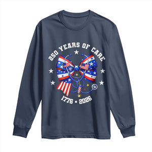 Nurse 250 Years Of Care Long Sleeve Shirt Patriotic American Nurse Gift TS12 Navy Print Your Wear