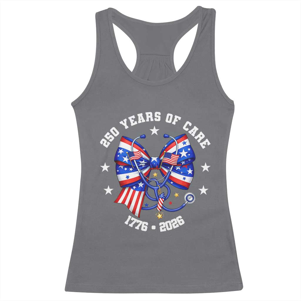 Nurse 250 Years Of Care Racerback Tank Top Patriotic American Nurse Gift TS12 Charcoal Print Your Wear