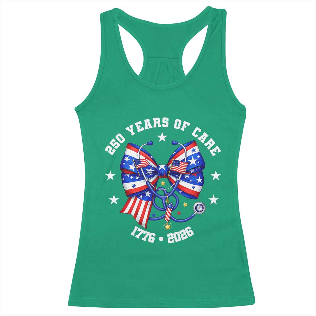 Nurse 250 Years Of Care Racerback Tank Top Patriotic American Nurse Gift TS12 Irish Green Print Your Wear