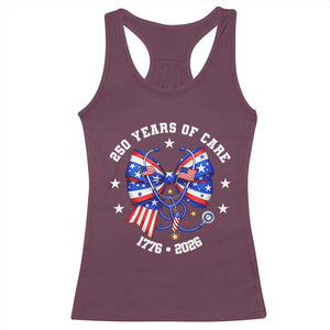 Nurse 250 Years Of Care Racerback Tank Top Patriotic American Nurse Gift TS12 Maroon Print Your Wear