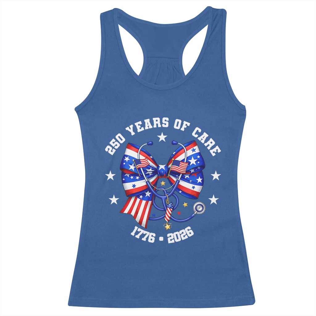 Nurse 250 Years Of Care Racerback Tank Top Patriotic American Nurse Gift TS12 Royal Blue Print Your Wear