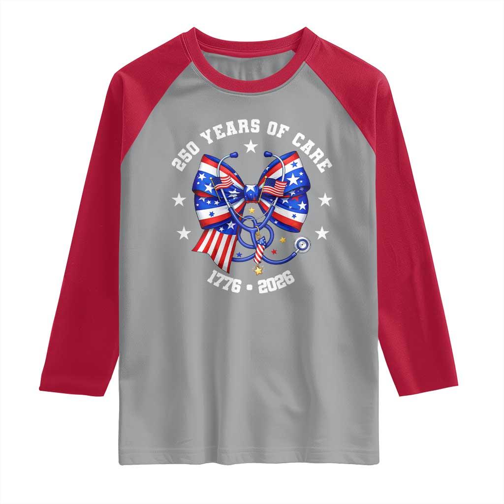 Nurse 250 Years Of Care Raglan Shirt Patriotic American Nurse Gift TS12 Sport Gray Red Print Your Wear