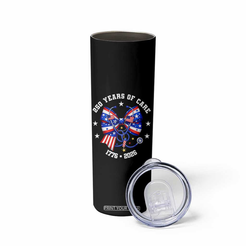 Nurse 250 Years Of Care Skinny Tumbler Patriotic American Nurse Gift TS12 Print Your Wear