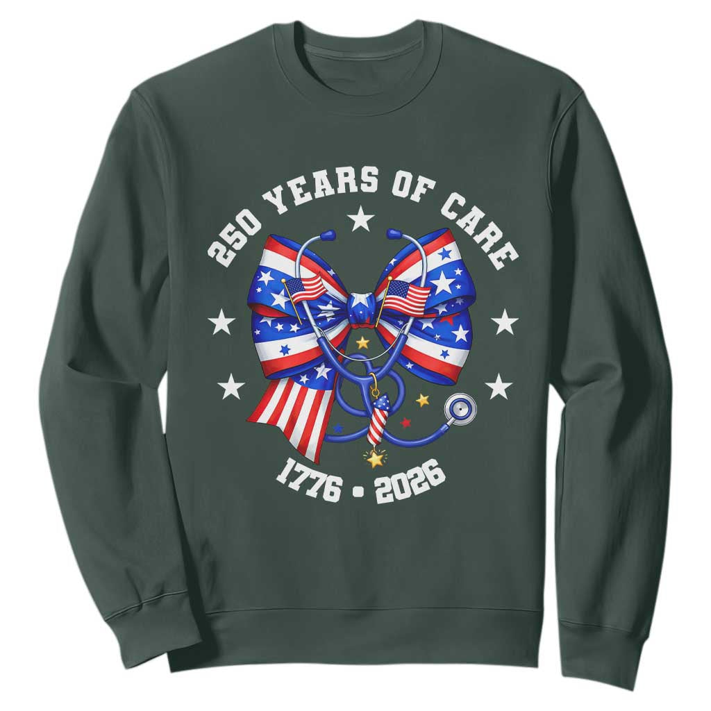Nurse 250 Years Of Care Sweatshirt Patriotic American Nurse Gift TS12 Dark Forest Green Print Your Wear
