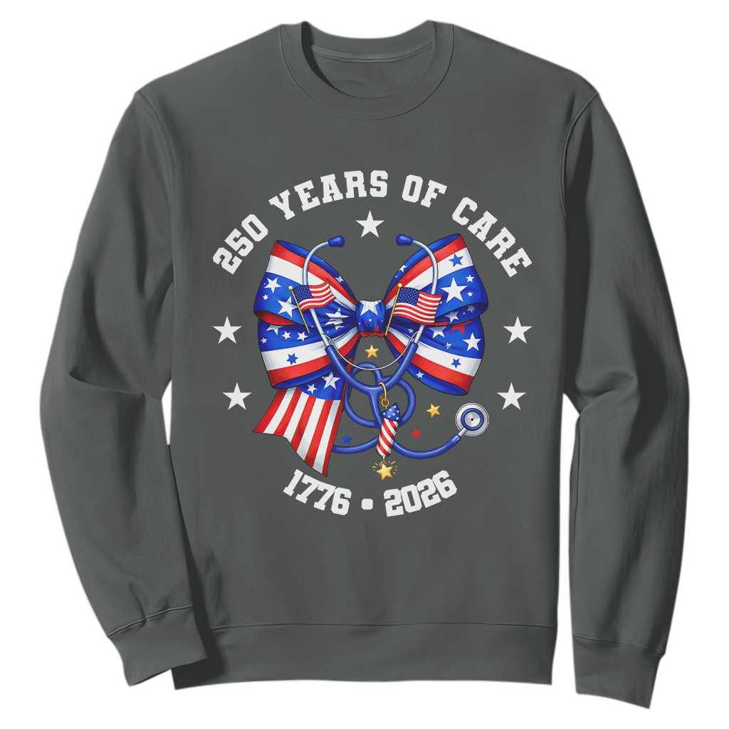 Nurse 250 Years Of Care Sweatshirt Patriotic American Nurse Gift TS12 Dark Heather Print Your Wear