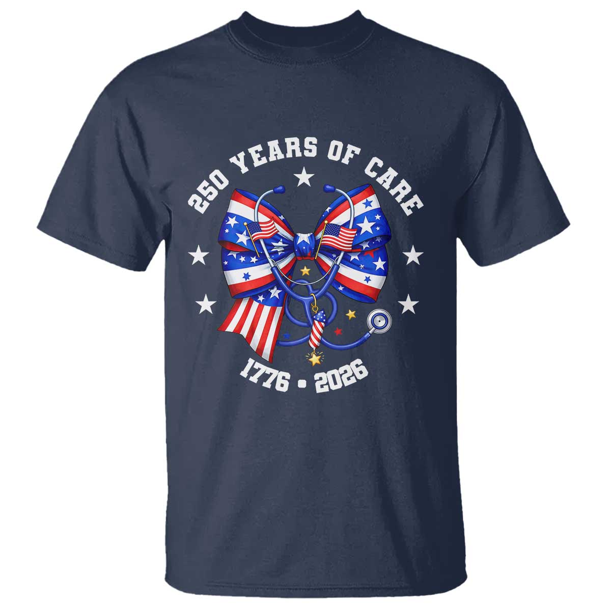 Nurse 250 Years Of Care T Shirt Patriotic American Nurse Gift TS12 Navy Print Your Wear