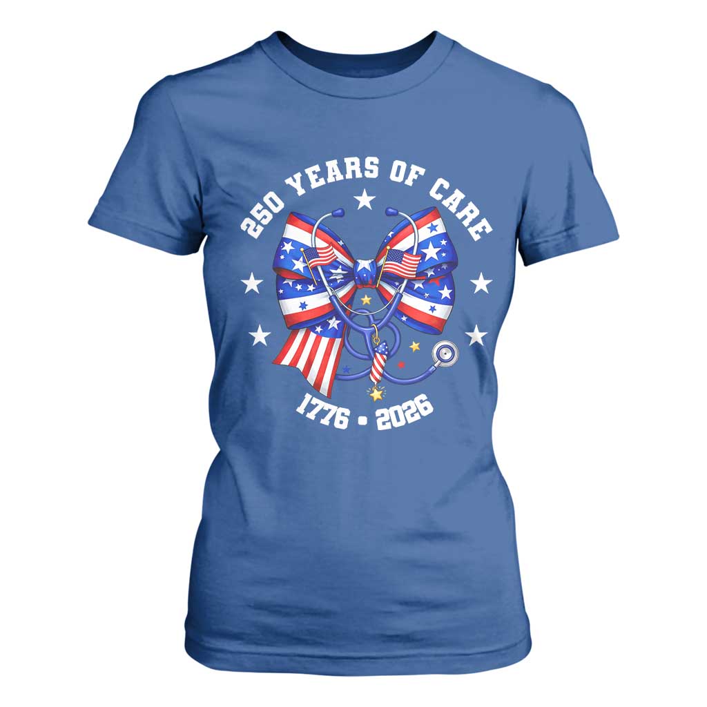 Nurse 250 Years Of Care T Shirt For Women Patriotic American Nurse Gift TS12 Royal Blue Print Your Wear